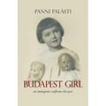 Budapest Girl: an immigrant confronts the past - Paperback
