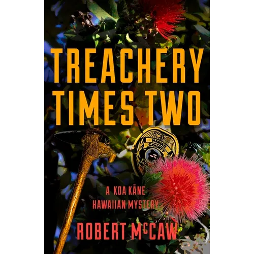 Treachery Times Two: Volume 4 - Paperback
