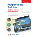 Programming Arduino: Getting Started with Sketches, Third Edition - Paperback
