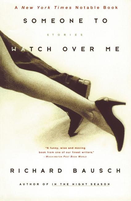 Someone to Watch Over Me: Stories - Paperback