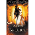 Feather Of Balance - Paperback