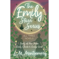 The Emily Starr Series; All Three Novels;Emily of New Moon, Emily Climbs and Emily's Quest - Paperback