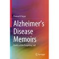 Alzheimer's Disease Memoirs: Poetics of the Forgetting Self - Paperback
