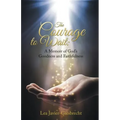 The Courage to Wait: A Memoir of God's Goodness and Faithfulness - Paperback