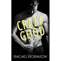 Crazy Good - Paperback