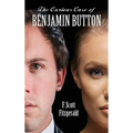 The Curious Case of Benjamin Button - Hardcover