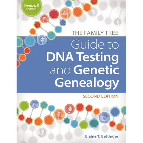 The Family Tree Guide to DNA Testing and Genetic Genealogy - Paperback