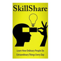 SkillShare: Learn How Ordinary People Do Extraordinary Things Everyday - Paperback