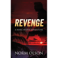 Revenge: a Marc Ryder Adventure - Paperback