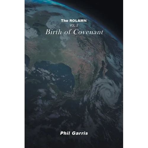 The Rolamn: Vol 2: Birth of Covenant - Paperback
