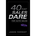 40-Day Sales Dare for Auto Sales - Paperback