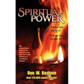 Spiritual Power: How To Get It, How To Give It - Paperback