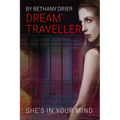 Dream Traveller: She's In Your Mind - Paperback