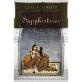Sapphistries: A Global History of Love Between Women - Paperback