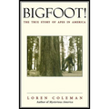Bigfoot!: The True Story of Apes in America - Paperback