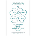 Learning to Breathe: My Journey with Mental Illness - Paperback