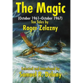 The Magic: (October 1961-October 1967) Ten Tales by Roger Zelazny - Hardcover
