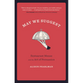 May We Suggest: Restaurant Menus and the Art of Persuasion - Paperback