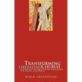 Transforming Church - Liberating Structures for Ministry - Paperback