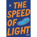 The Speed of Light: One Hell of a Ride - Paperback
