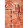 Familie Allwein: Volume 2: Journeys in Time & Place - Part 1 - Paperback