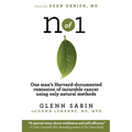 n of 1: One man's Harvard-documented remission of incurable cancer using only natural methods - Paperback