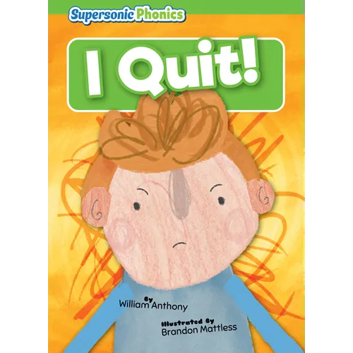I Quit! - Library Binding