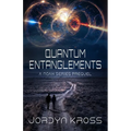 Quantum Entanglements - Paperback
