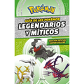 Guã-A Pokã(c)Mon: Legendarios Y MÃ-Ticos (Ediciã3n Ampliada) / Pokã(c)Mon: Legendary and Mythical Guidebook (Super Deluxe Edition) - Paperback