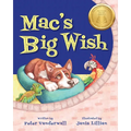 Mac's Big Wish: A Children's Book about the Power of Friendship - Paperback
