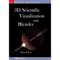 3D Scientific Visualization with Blender - Paperback