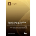 Magnetic Material Modelling of Electrical Machines - Hardcover