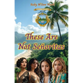 These Are Not Señoritas - Paperback