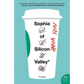 Sophia of Silicon Valley - Paperback