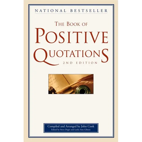 The Book of Positive Quotations - Paperback