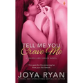 Tell Me You Crave Me - Paperback