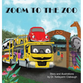 Zoom to the Zoo - Hardcover