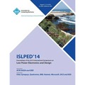 ISLPED 14 International Symposium on Low Power Electronics and Design - Paperback
