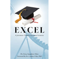 Excel: A Journey Through Grad School - Paperback