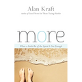 More: When a Little Bit of the Spirit Is Not Enough - Paperback