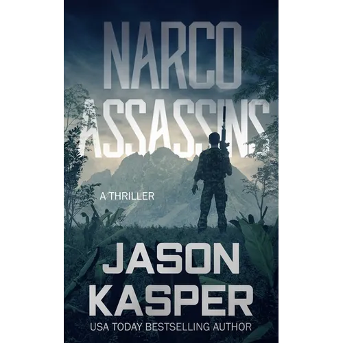 Narco Assassins: A David Rivers Thriller - Paperback