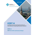 ICER14 Proceedings of the 10th Annual Conference on International Computing Education Research - Paperback