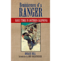 Reminiscences of a Ranger: Early Times in Southern California Volume 65 - Paperback