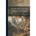 Drawings of the Holbein Family - Paperback