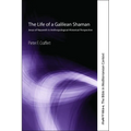 The Life of a Galilean Shaman: Jesus of Nazareth in Anthropological-Historical Perspective - Paperback