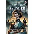 A Whirl Asunder - Paperback