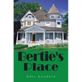 Bertie's Place - Paperback