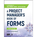 A Project Manager's Book of Forms: A Companion to the Pmbok Guide - Paperback
