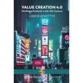 Value Creation 4.0 - Marketing Products in the 21st Century - Paperback