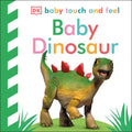 Baby Touch and Feel Baby Dinosaur: An Interactive Dino Board Book - Board Book